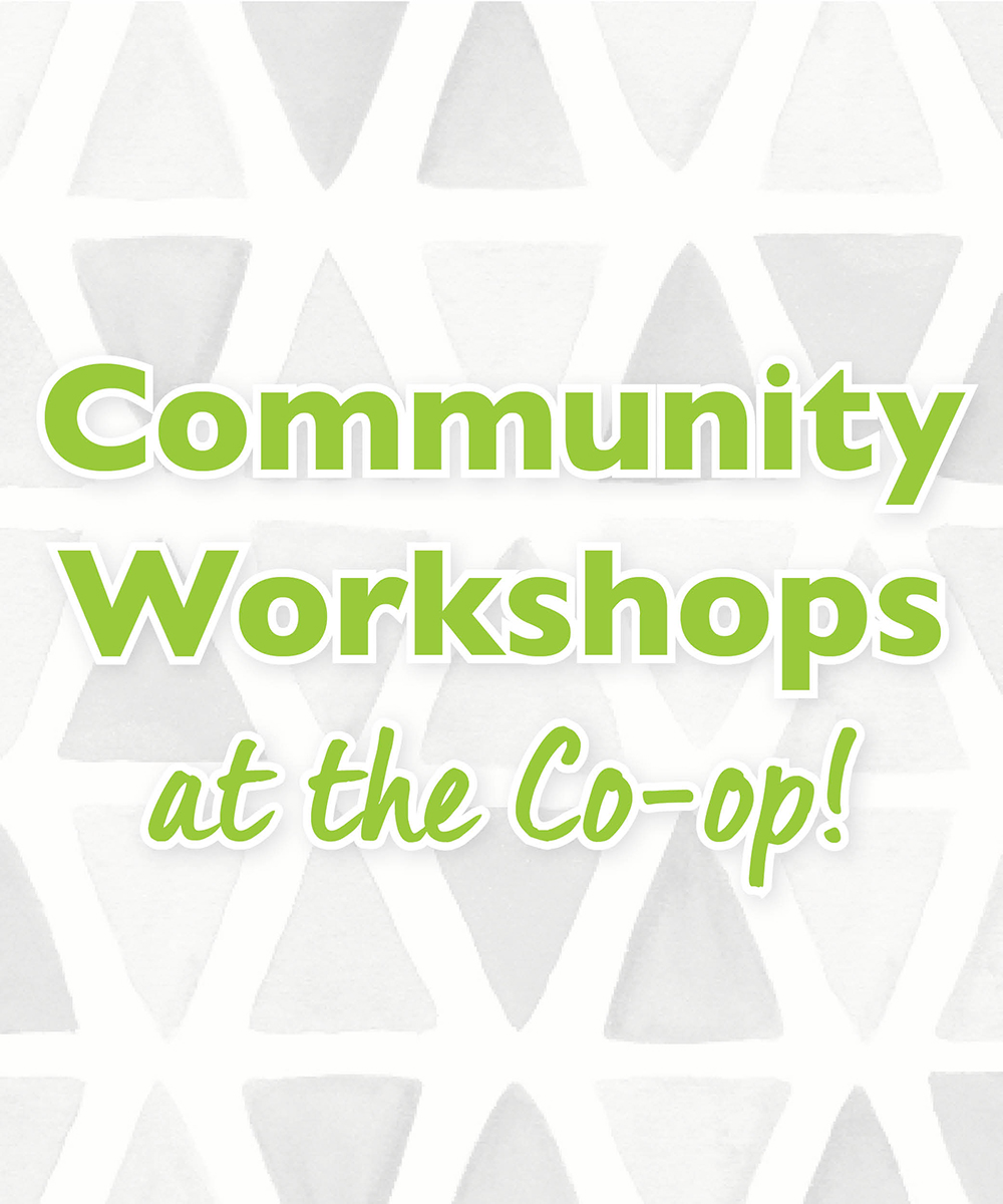Community Workshops Click to view our upcoming workshops and workshop replays!